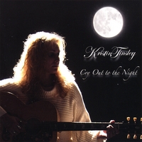 Kristin Tinsley : Cry Out to the Night