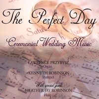 Kenneth G Robinson & Lawrence R Przybysz : The Perfect Day