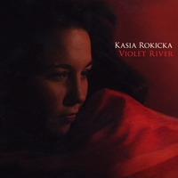 Kasia Rokicka : Violet River