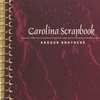 KRUGER BROTHERS: Carolina Scrapbook