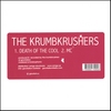 THE KRUMBKRUSHERS: Death of the cool
