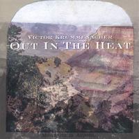 VICTOR KRUMMENACHER: Out in the Heat