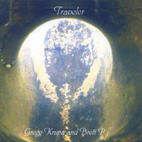 Gregg Krupa and Brett P : Traveler