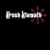 KRUSH KLAMATH: Krush Klamath