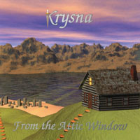 Krysna : From the Attic Window