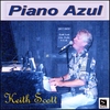KEITH SCOTT: Piano Azul