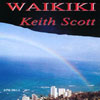 KEITH SCOTT: Waikiki