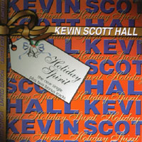 Kevin Scott Hall : Holiday Spirit
