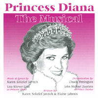 Karen Sokolof Javitch : Princess Diana, the Musical