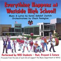 Karen Sokolof Javitch : Everything Happens at Westside High School