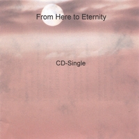 K. Scott Mapes : From Here to Eternity (CD Single)