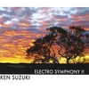 KEN SUZUKI: Electro Symphony Ⅱ