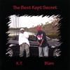 KT & BLAM: The Best Kept Secret