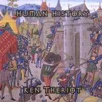 KEN THERIOT: Human History