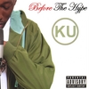 KU: Before The Hype