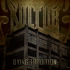 KULTUR: Dying Tradition
