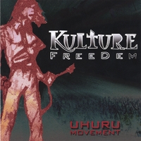 KULTURE FREE-DEM : UHURU MOVEMENT
