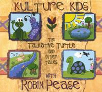 Kulture Kids : The Talkative Turtle & Other Tales (with Robin Pease)