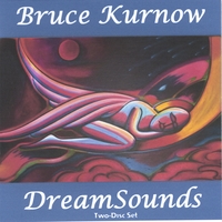 Bruce Kurnow : DreamSounds