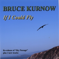 BRUCE KURNOW: If I Could Fly