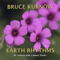 Bruce Kurnow : Earth Rhythms