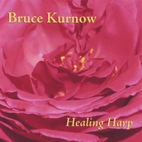 BRUCE KURNOW: Healing Harp
