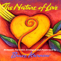 Bruce Kurnow : The Nature of Love