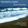 BRUCE KURNOW: Peaceful Piano