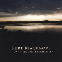 Kurt Blackmore : Dark Side of Brightness