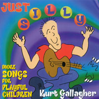 Kurt Gallagher : Just Silly