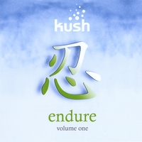 Kush : Endure, Vol. 1