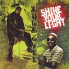 KUSH4711: Shine Your Light
