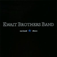 KWAIT BROTHERS BAND: Outland Disco
