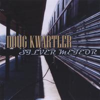 Doug Kwartler : Silver Meteor