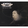 KWEKU & THE MOVEMENT: The Full 'Eh' Show