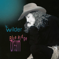 K Wilder : Blue Ridge Dream