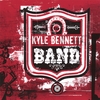 KYLE BENNETT BAND: Kyle Bennett Band