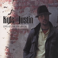 Kyle Justin : Live At the Tin Angel