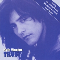 Kyle Vincent : Trust