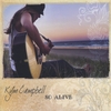 KYM CAMPBELL: So Alive