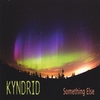 KYNDRID: Something Else