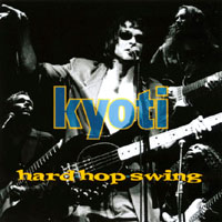 KYOTI: Hard Hop Swing