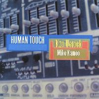 KZO UEROCK: human touch