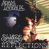 Adam Labeaux : Shadows & Reflections