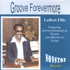 LABERT ELLIS: Groove Forevermore