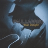 PAUL LABRISE: Star Delight
