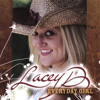 LACEY D: Everyday Girl