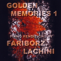 Fariborz Lachini : Golden Memories 1