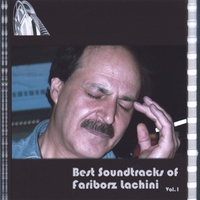 Fariborz Lachini : Best Soundtracks of Fariborz Lachini - Vol.1