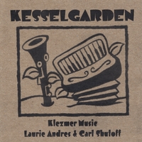 Laurie Andres & Carl Shutoff : Kesselgarden